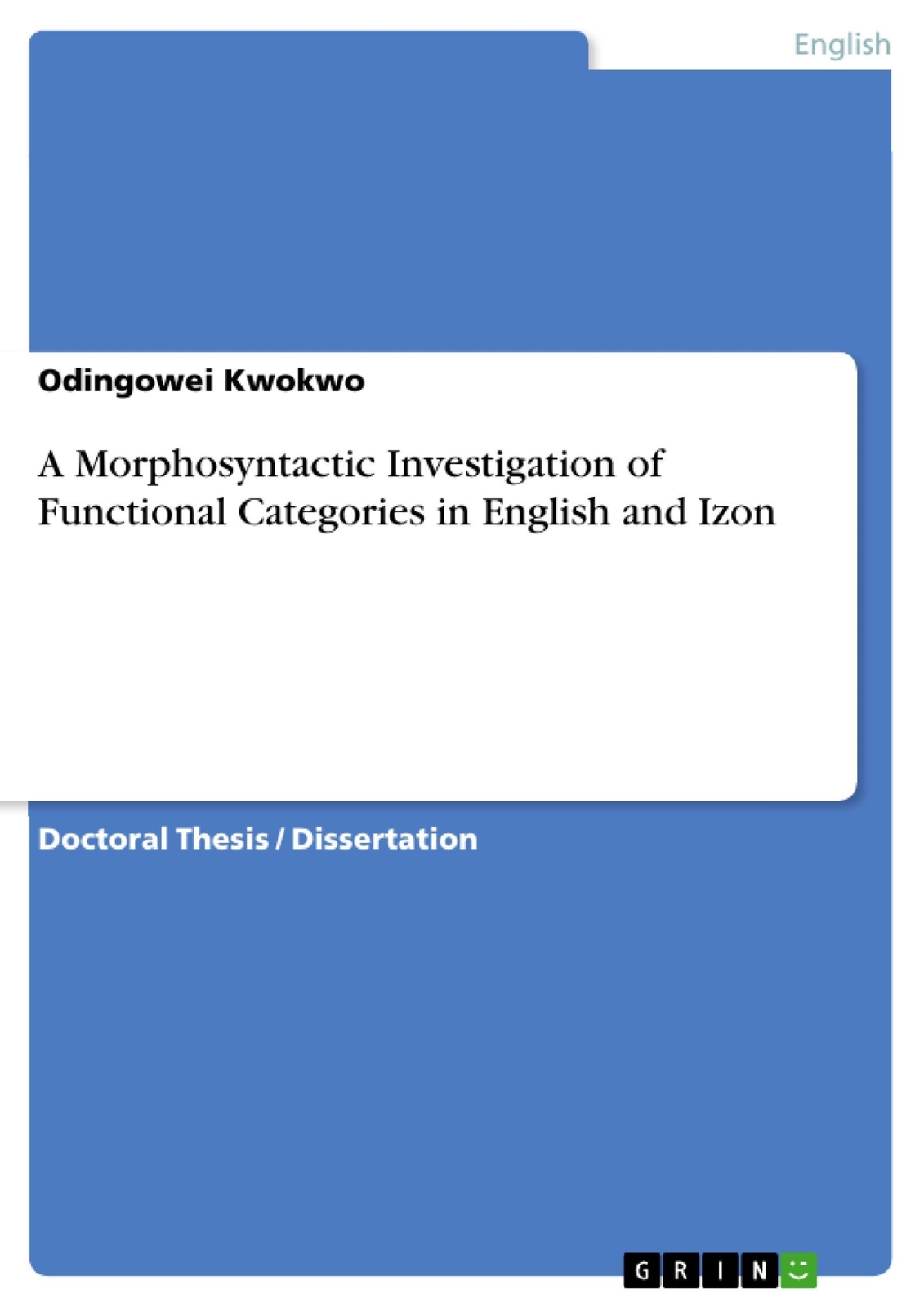 Odingowei Kwokwo | A Morphosyntactic Investigation Of Functional