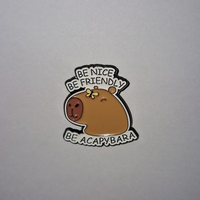 Emaille Metall Pin Anstecker Zubehör Geist Tierliebhaber Capybara Be Nice Friendly 