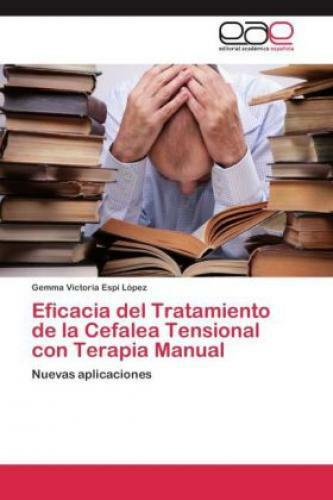 Thumbnail - Eficacia Del Tratamiento De La Cefalea Tensional Con Terapia Manual