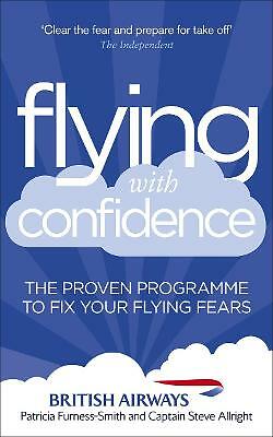 Flying with Confidence: The proven programme to fix your flying fears-Steve All - Image 2