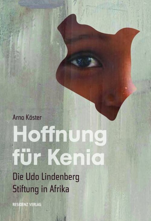 Thumbnail - Arno Köster | Hoffnung Für Kenia | Buch | Deutsch (2018) | 248 S. |