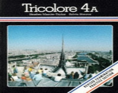 Students' Book (Stage 4A) (Tricolore) by Mascie-Taylor, Heather 0174396740