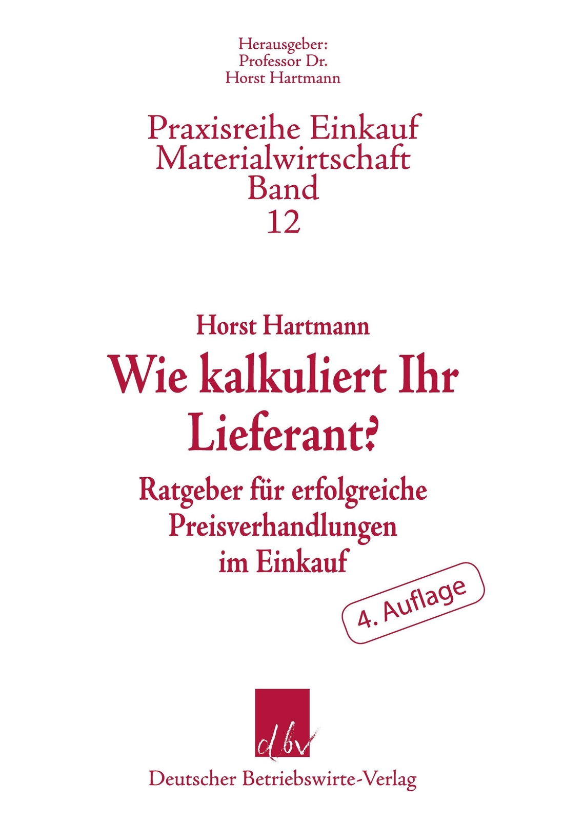 Thumbnail - Horst Hartmann | Wie Kalkuliert Ihr Lieferant? | Taschenbuch | Deutsch