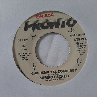 Sergio Facheli Te Quiero Cada Dia Mas / Quiereme Tal Como Soy PRONTO VG+ #1555