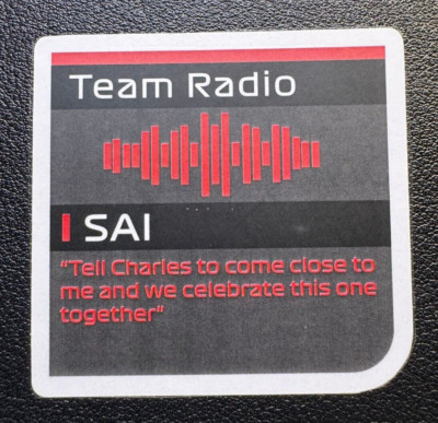 Carlos Sainz ''Tell Charles to Come Close...'' F1 Formula 1 Team Radio Sticker