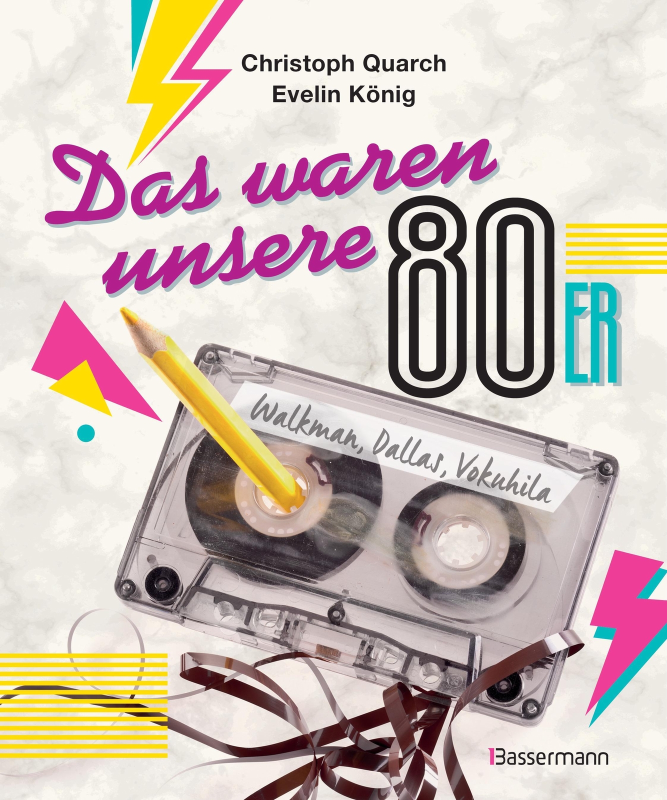 Thumbnail - Das Waren Unsere 80er | Christoph Quarch (u. A.) | Deutsch |