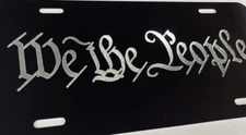 DEEP Engraved WE THE PEOPLE Car Tag Diamond Etch Vanity Front License Plate