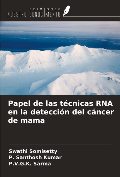 Papel De Las TéCnicas RNA En La DeteccióN Del CáNcer De Mama Swathi Somisetty-image