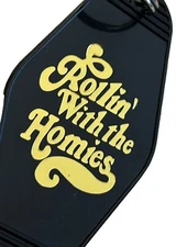 Rollin WIth The Homies Keytag