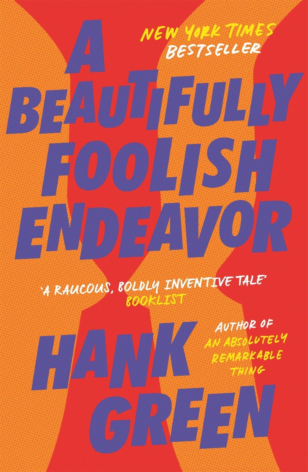 Thumbnail - A Beautifully Foolish Endeavor Hank Green Taschenbuch 454 S. Englisch