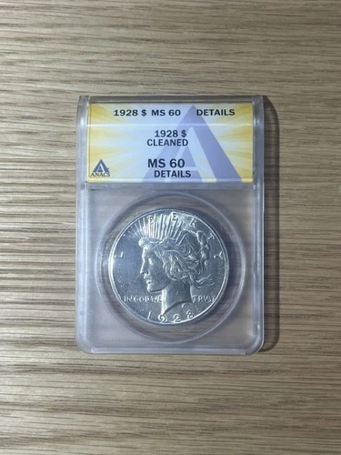 1928 MS60 ANACS CLEANED PEACE DOLLAR (CGH035055)