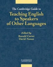 The Cambridge Guide to Teaching English to Speakers of Other Languages