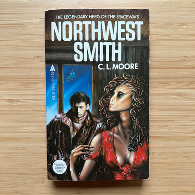Northwest Smith by C. L. Moore 1982 1st Ace Printing PB Vintage SF