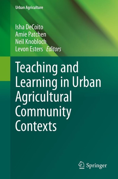 Teaching And Learning In Urban Agricultural Community Contexts Isha Decoito-image