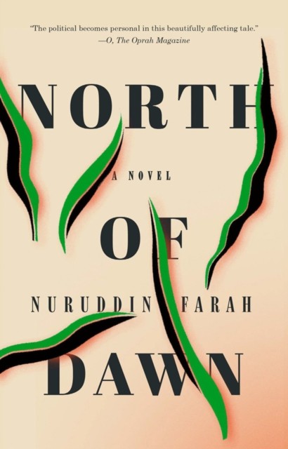 North of Dawn A Novel by Nuruddin Farah (Paperback Book)