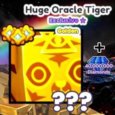 Golden HUGE Oracle Tiger (RNG Update) + 40 Million Diamonds. PS99