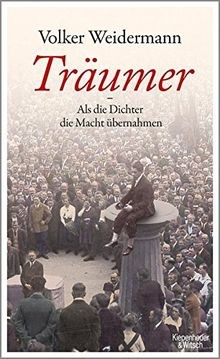 Träumer - Als die Dichter die Macht übernahmen von Weide... | Buch | Zustand gut