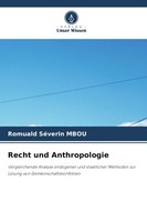 Recht Und Anthropologie | Romuald SéVerin Mbou | Taschenbuch | 132 S. | Deutsch