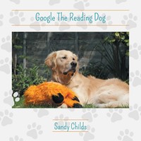Sandy Childs | Google The Reading Dog | Taschenbuch | Englisch (2019)
