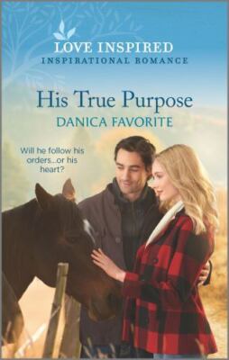 His True Purpose by Favorite, Danica
