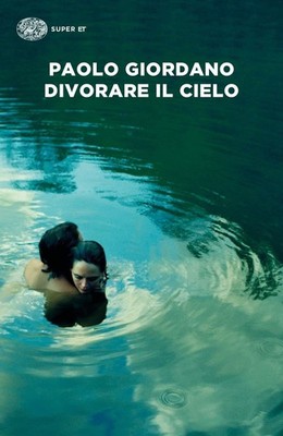 Divorare il cielo (Italian Edition) - paperback Giordano, Paolo