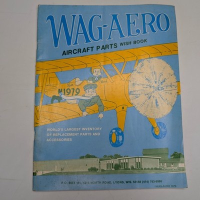 1979 Wag-Aero Aircraft Parts Wish Book Catalog Lyons WI Aviation Pilot 9H