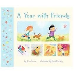 A Year with Friends - John Seven, 9781419704437, hardcover, new