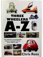 Three Wheelers A-Z By Chris Rees Definitive Guide 1940 to Date