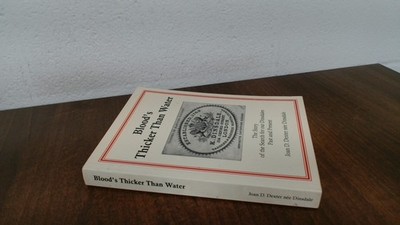 			Bloods Thicker Than Water, Joan D Dexter, Joan D Dexter, 2002, Pa		
