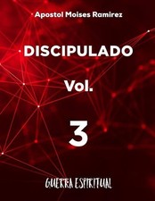 Discipulado: Guerra Espiritual by Moises Ramirez (Spanish) Paperback Book