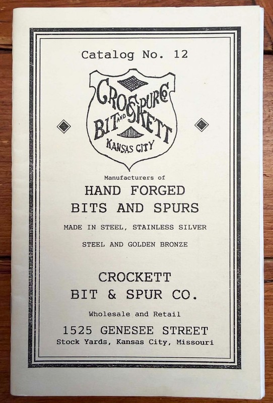 New Cowboy Vaquero CROCKETT BIT & SPUR Catalog #12 Reprint