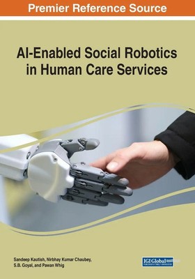 AI-Enabled Social Robotics in Human Care Services | Sandeep Kautish (u. a.)