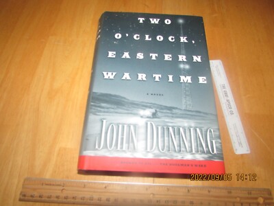  Two O'Clock, Eastern Wartime by John Dunning (2001, Hardcover)
