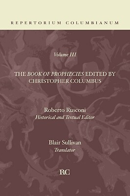 The Book of Prophecies V3 Columbus, Christopher Paperback
