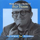 Melody of Love: Best of Billy Vaughn [Varese] by Billy Vaughn (CD)