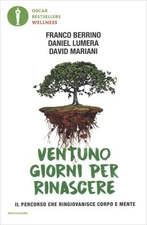 LIBRO VENTUNO GIORNI PER RINASCERE - FRANCO BERRINO - DANIEL LUMERA
