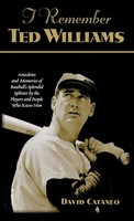 I Remember Ted Williams | David Cataneo | Buch | Gebunden | Englisch | 2002