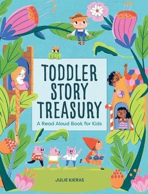 Julie Kieras Toddler Story Treasury (Gebundene Ausgabe)