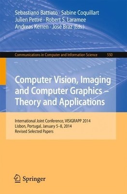 Computer Vision, Imaging and Computer Graphics - Theory and A... - 9783319251165