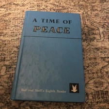 Rod and Staff - Grade 8 - A Time Of Peace - Pupil/Student Reader - Hardcover