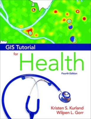 GIS Tutorial for Health: Fourth Edition - Paperback - GOOD