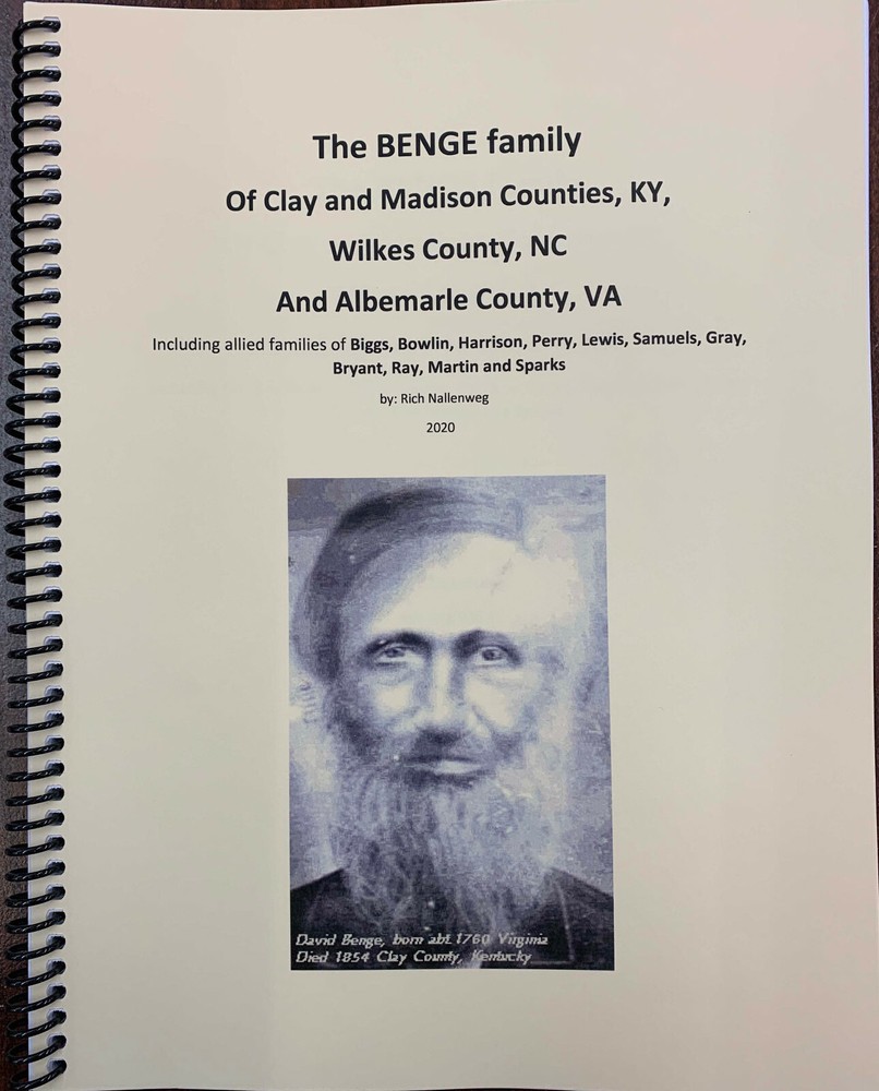 BENGE Family History in Clay Madison KY Wilkes NC Albemarle VA  