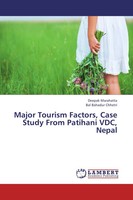 Deepak Marahatta (U. A.) | Major Tourism Factors, Case Study From Patihani...