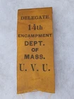 MASSACHUSETTS UVU CIVIL WAR VETERAN GAR LIKE 1900 ENCAMPMENT REUNION RIBBON