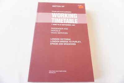 1997 Railway Working Timetable Section WF London Purley Epsom