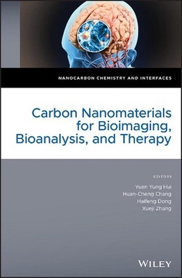 Carbon Nanomaterials for Bioimaging, Bioanalysis, and Therapy by Huang-Cheng Cha