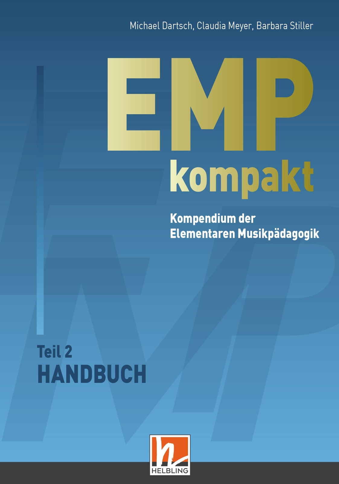 Thumbnail - Emp Kompakt. Kompendium Der Elementaren Musikpädagogik Michael Dartsch
