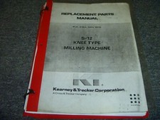 Kearney Trecker S-12 Knee Type Milling Machine Parts Catalog Manual Pub. 218A