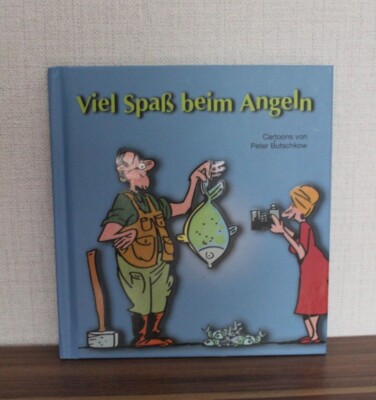 Viel Spaß beim Angeln Cartoons von Peter Butschkow Lappan