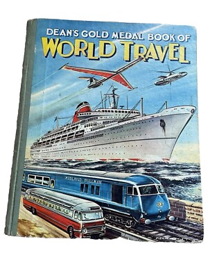Dean s Gold Medal Book Of World Travel 1962 Vintage Children s Hardback 